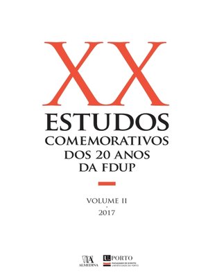 cover image of Estudos Comemorativos dos 20 anos da FDUP Volume II